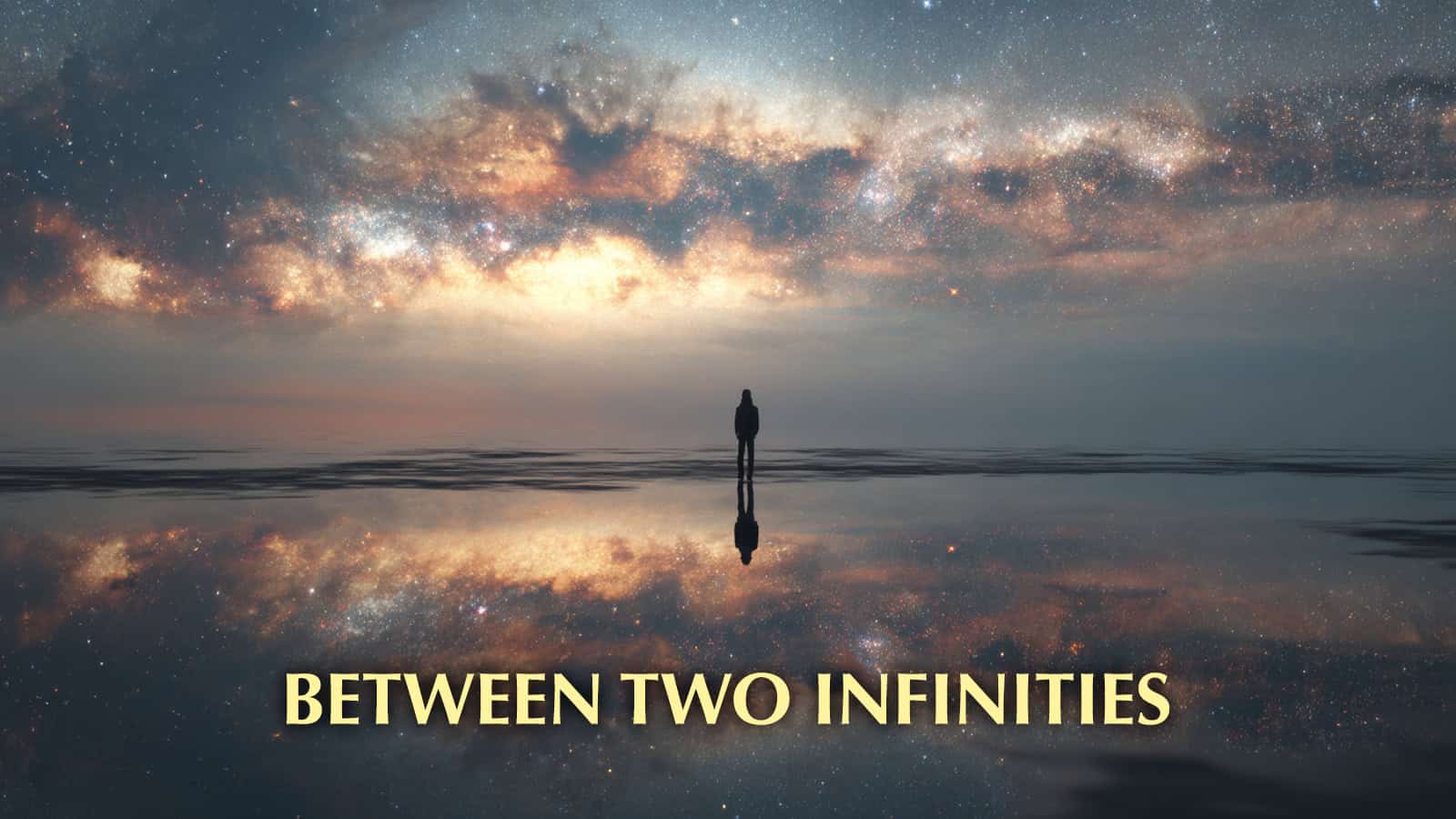 Between Two Infinities: What Does It Mean to Live a Good Life?
